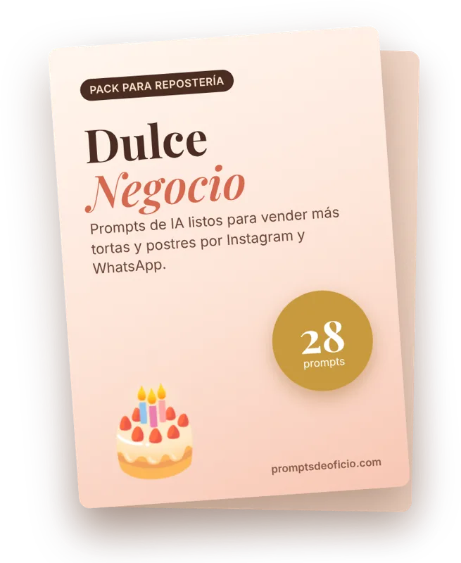 Pack Dulce Negocio: 28 prompts de IA para repostería